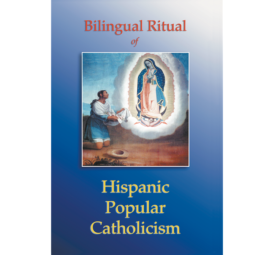 Bilingual Ritual of Hispanic Popular Catholicism – Catholic Book & Gift ...