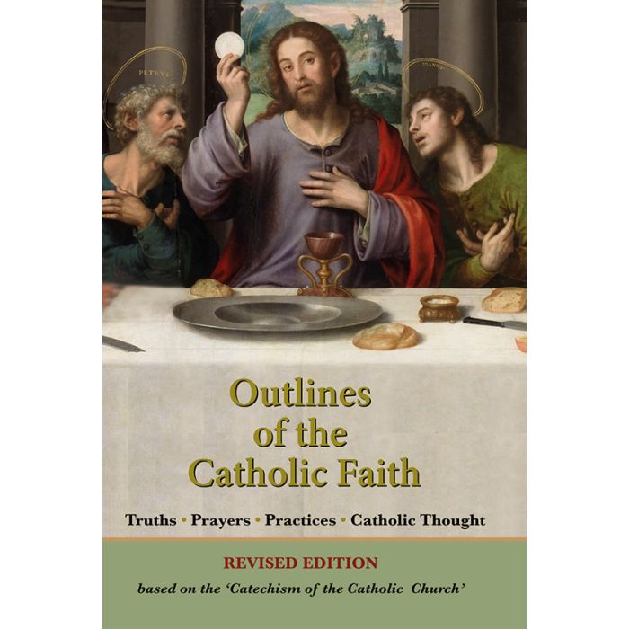 Outlines of the Catholic Faith