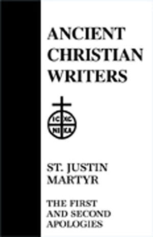 St. Justin Martyr: The First and Second Apologies #56