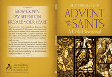 Advent with the Saints: A Daily Devotional
