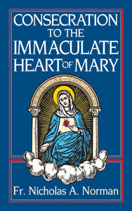 Consecration to the Immaculate Heart of Mary