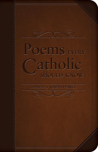 Poems Every Catholic Should Know