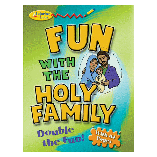 Fun with the Holy Family