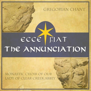 Ecce Fiat: The Annunciation CD