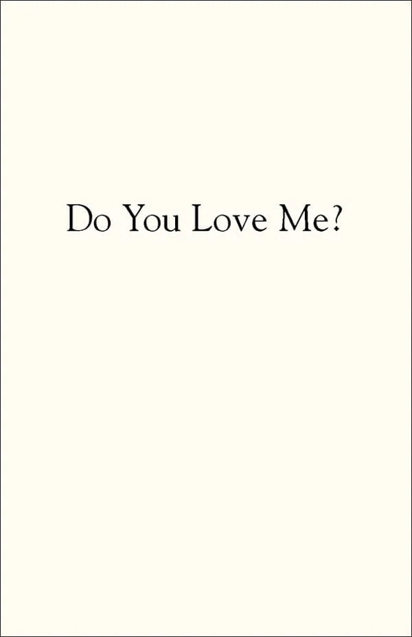 Do You Love Me?