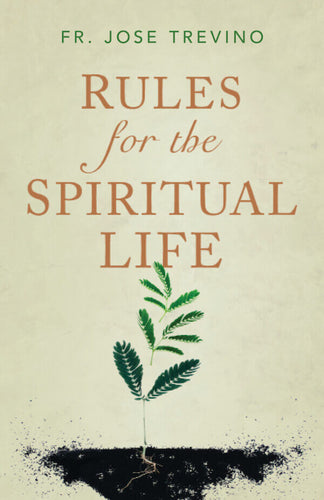 Rules for the Spiritual Life