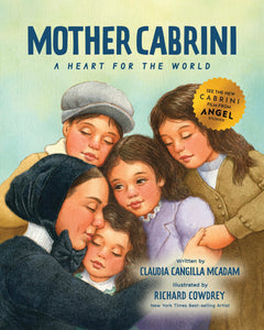Mother Cabrini: A Heart for the World