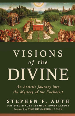 Visions of the Divine: An Artistic Journey into the Mystery of the Eucharist