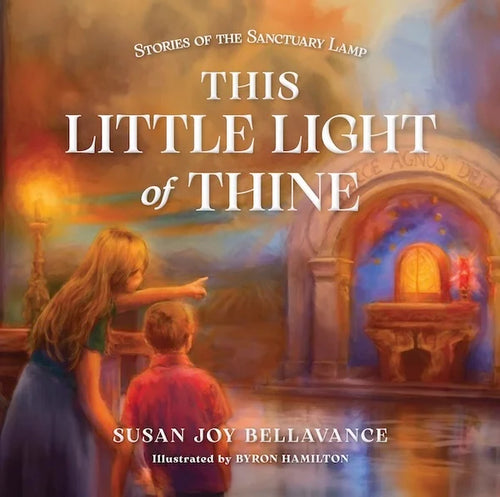 This Little Light of Thine: Stories of the Sanctuary Lamp