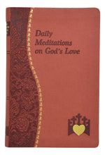 Daily Meditations On God's Love - Catholic Book & Gift Store 