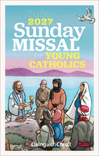 2026-2027 Sunday Missal for Young Catholics: Sunday Readings, Order of Mass, Prayers, and Reflections
