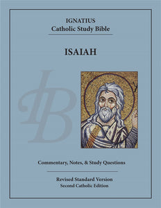 Isaiah: Ignatius Catholic Study Bible