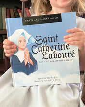 Saints and Sacramentals: Saint Catherine Labourè and the Miraculous Medal