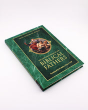 The Lives and Deaths of the Biblical Fathers