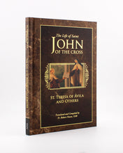 The Life of Saint John of the Cross