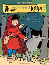 The Encounter and Other Stories, Volume 1: The Adventures of Loupio