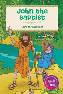 John the Baptist: Saint for Baptism