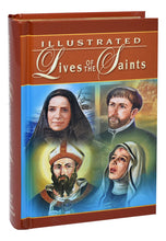 Illustrated Lives Of The Saints: For Every Day Of The Year