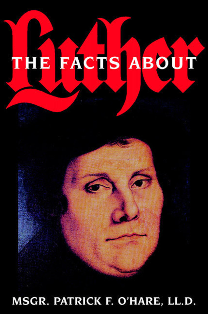 Facts About Luther