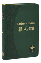 Catholic Book Of Prayers: Popular Catholic Prayers Arranged For Everyday Use: In Large Print