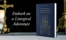 Discovering the Latin Mass: A Travel Guide for the Curious