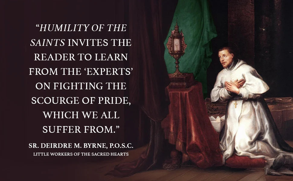 Humility of the Saints: The Litany of Humility Made Flesh – Catholic ...