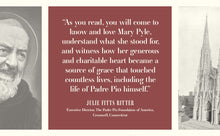 Padre Pio’s American Daughter: The Story of Mary Pyle