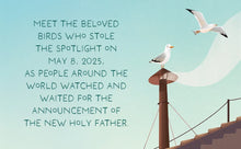 White Smoke, Two Gulls, and a Pope