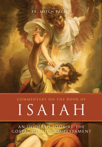 Commentary on the Book of Isaiah: An In-Depth Look of the Gospel of the Old Testament
