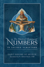 The Mystical Meaning of Numbers in Sacred Scripture