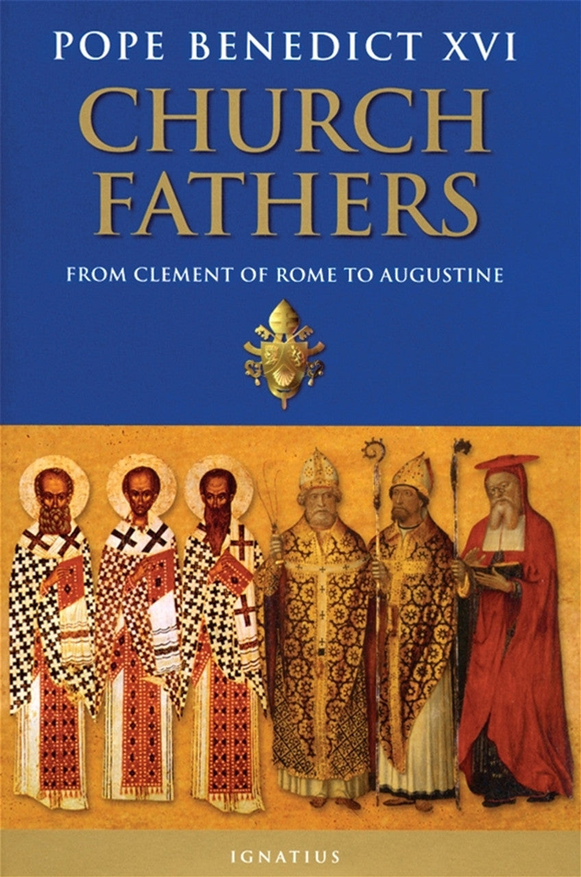 Church Fathers: From Clement of Rome to Augustine