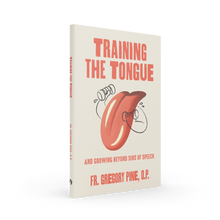 Training the Tongue and Growing Beyond Sins of Speech