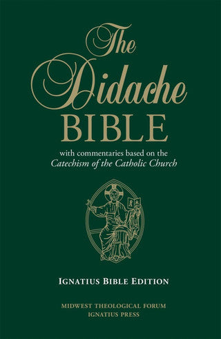 Didache Bible with Commentaries Based on the Catechism of the Catholic Church