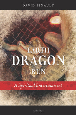 Earth Dragon Run: A Spiritual Entertainment