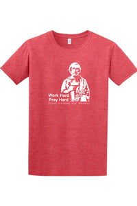 Work Hard Pray Hard - St. Joseph the Worker Adult XL T-Shirt