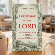 Friendship in the Lord: A Spiritual Classic