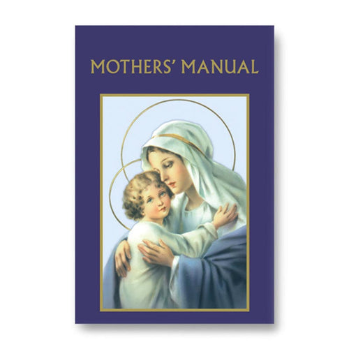 Mother's Manual - Aquinas Press Prayer Book