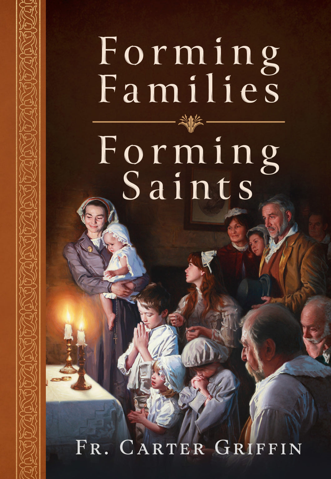 Forming Families, Forming Saints