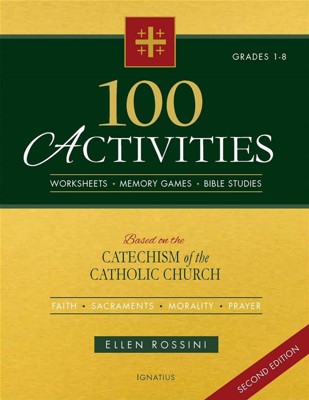 100 Activities Based on the Catechism of the Catholic Church, 2nd Edition