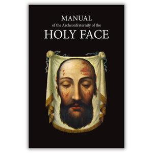 The Holy Face Manual