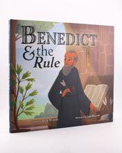 Benedict & the Rule
