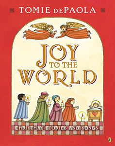 Joy to the World: Christmas Stories and Songs