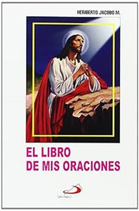 El Libro De Mis Oraciones