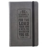 Be Strong Gray Faux Leather Hardcover Notebook with Elastic Band Closure - Joshua 1:9