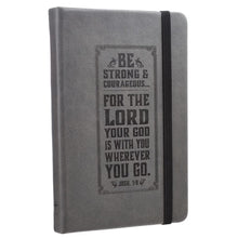 Be Strong Gray Faux Leather Hardcover Notebook with Elastic Band Closure - Joshua 1:9