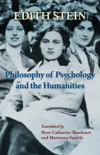 Philosophy of Psychology and the Humanities: The Collected Works of Edith Stein, vol. 7