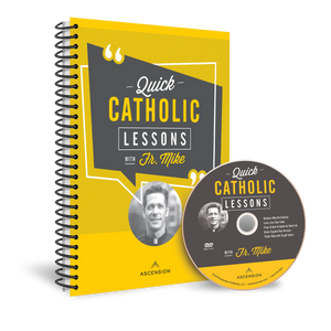 Quick Catholic Lessons with Fr. Mike: Vol. 1, Leader's Guide