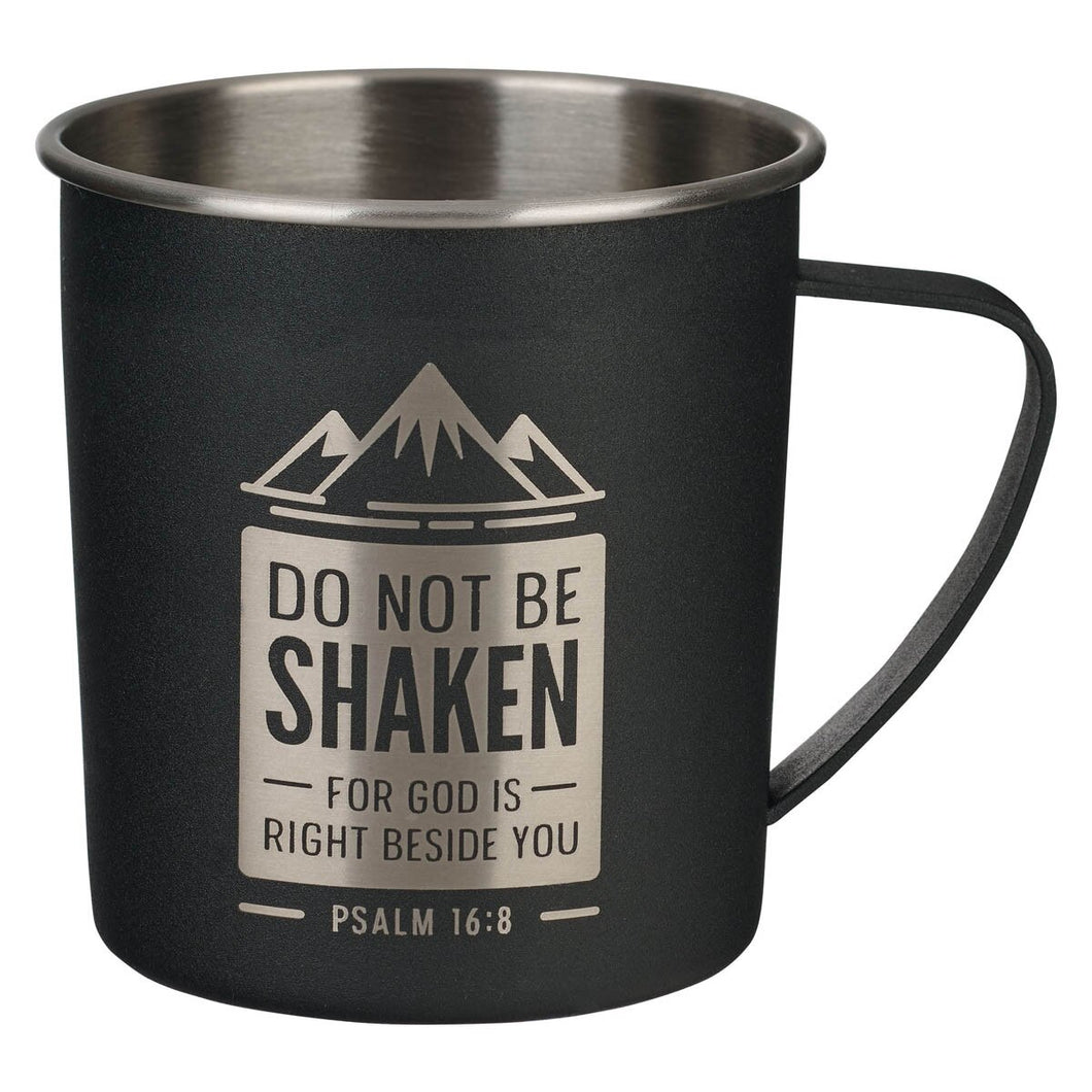 Do Not Be Shaken Black Camp-style Stainless Steel Mug - Psalm 16:8