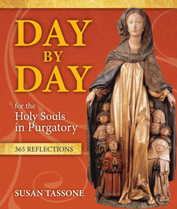 Day by Day for the Holy Souls in Purgatory: 365 Reflections