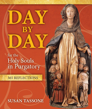 Day by Day for the Holy Souls in Purgatory: 365 Reflections